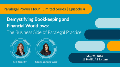 Demystifying Bookkeeping and Financial Workflows: The Business Side of Paralegal Practice